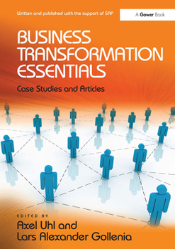 Paperback Business Transformation Essentials: Case Studies and Articles Book