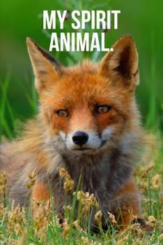 My Spirit Animal: Contemplative Fox Journal