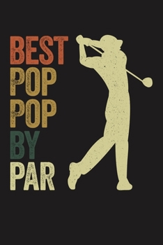 BEST POP BY PAR: Lined Journal, 120 Pages, 6x9in, Matte Cover