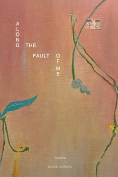 Paperback Along the Fault of Me Book