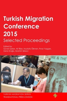 Paperback Turkish Migration Conference 2015 Selected Proceedings Book