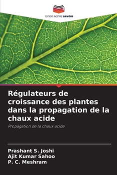 Paperback Régulateurs de croissance des plantes dans la propagation de la chaux acide [French] Book
