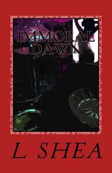 Paperback Immoral Dawn Book
