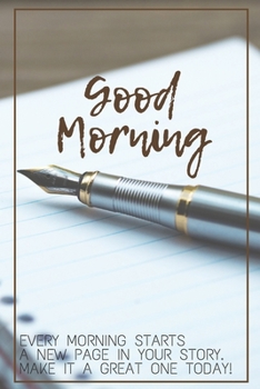 Paperback Good Morning: Bullet Journal /Notebook/Journal Gift 120 page, Lined, 6" x 9" (15.2 x 22.9 cm) Book