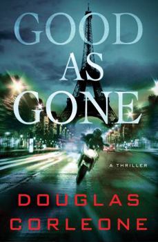Hardcover Good as Gone: A Simon Fisk Thriller Book