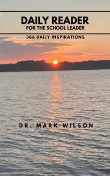 Hardcover Daily Reader for the School Reader: 366 Daily Inspirations Book
