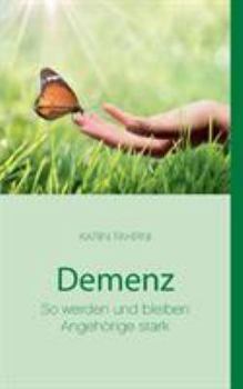 Paperback Demenz - So werden und bleiben Angehörige stark [German] Book