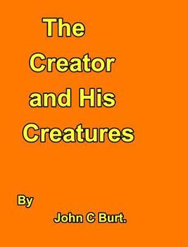 Hardcover The Creator and His Creatures. Book