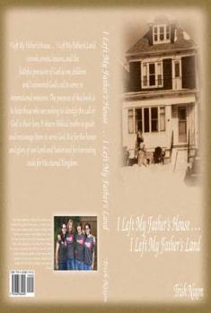 Paperback I Left My Father's House...I Left My Father's Land Book