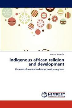 Paperback Indigenous African Religion and Development Book