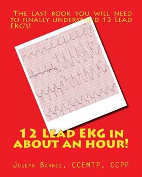 Paperback 12 Lead EKG in about an Hour! Book