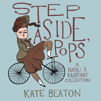 Hardcover Step Aside, Pops: A Hark! a Vagrant Collection Book