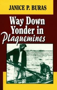 Paperback Way Down Yonder in Plaquemines Book