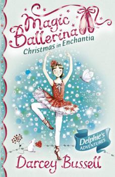 Christmas in Enchantia - Book  of the Magic Ballerina