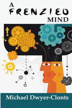 Paperback A Frenzied Mind: Clarifying the science behind addictive disorders Book