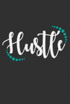 Paperback Hustle: Hustle Motivational Gift 6x9 Journal Gift Notebook with 125 Lined Pages Book
