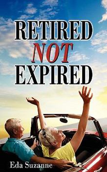 Paperback Retired Not Expired Book