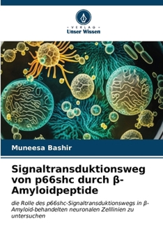 Paperback Signaltransduktionsweg von p66shc durch β-Amyloidpeptide [German] Book