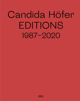Hardcover Candida Höfer: Editions 1987-2020 Book