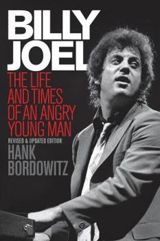 Paperback Billy Joel: The Life and Times of an Angry Young Man Book