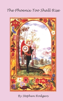 Paperback The Phoenix Too Shall Rise Book