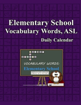 Whimsy Word Search, Elementary School Vocabulary Words – Daily Calendar – in ASL