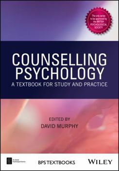 Paperback Counselling Psychology: A Textbook for Study and Practice Book