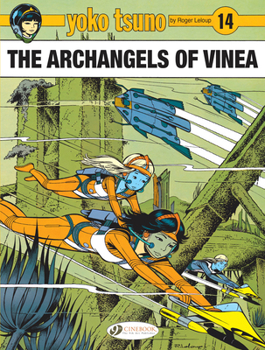 The Archangels of Vinea - Book #15 of the Yoko Tsuno