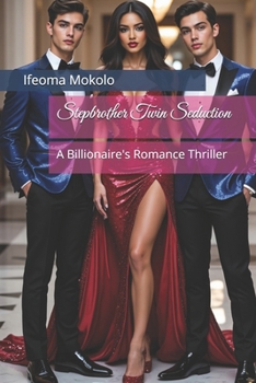 Stepbrother Twin Seduction: A Billionaire's Romance Thriller
