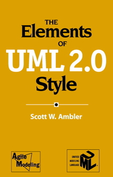 Paperback The Elements of Uml(tm) 2.0 Style Book