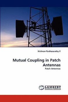 Paperback Mutual Coupling in Patch Antennas Book