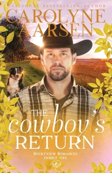The Cowboy's Return - Book #4 of the Family Ties