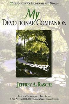 Paperback My Devotional Companion 2007-2008: 52 Devotions for Individuals and Groups Book