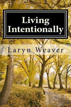 Paperback Living Intentionally Book