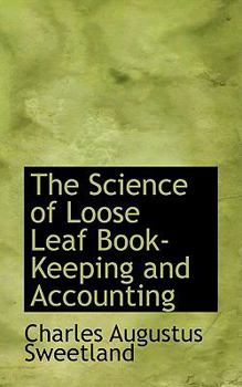 The Science of Loose Leaf Book-Keeping and Accounting
