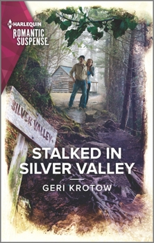 Mass Market Paperback Stalked in Silver Valley Book