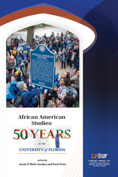 Paperback African American Studies: 50 Years at the University of Florida Book