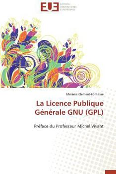 Paperback La licence publique générale gnu (gpl) [French] Book