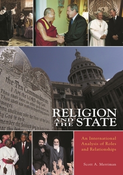 Hardcover Religion and the State: An International Analysis of Roles and Relationships Book