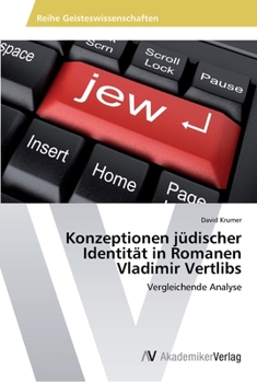 Paperback Konzeptionen jüdischer Identität in Romanen Vladimir Vertlibs [German] Book