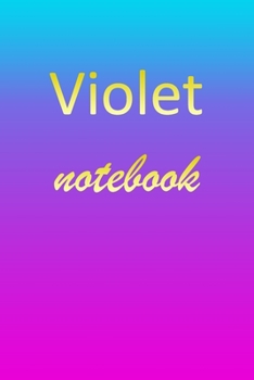 Violet: Blank Notebook Wide Ruled Lined Paper Notepad Writing Pad Practice Journal Custom Personalized First Name Initial V Blue Purple Gold Taking Class Notes, Homework, Studying School Homeschool & 