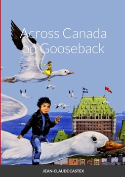 Paperback Across Canada on Gooseback Book