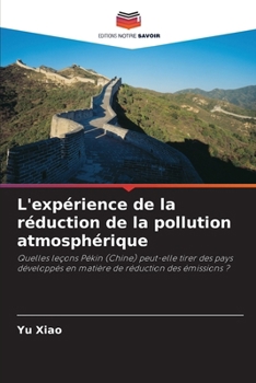 L'expérience de la réduction de la pollution atmosphérique (French Edition)