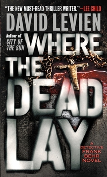 Where the Dead Lay - Book #2 of the Frank Behr
