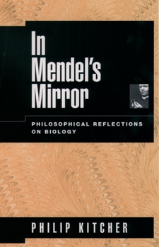 Paperback In Mendel's Mirror: Philosophical Reflections on Biology Book