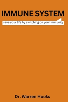 Paperback Immune System: save your life by switching on your immunity Book