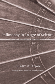 Hardcover Philosophy in an Age of Science: Physics, Mathematics, and Skepticism Book