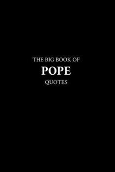 Paperback The Big Book of Pope Quotes Book