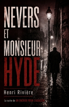 NEVERS ET MONSIEUR HYDE