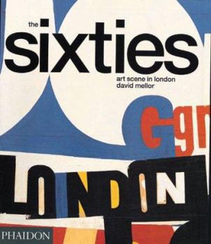 Paperback The Sixties Art Scene in London Book
